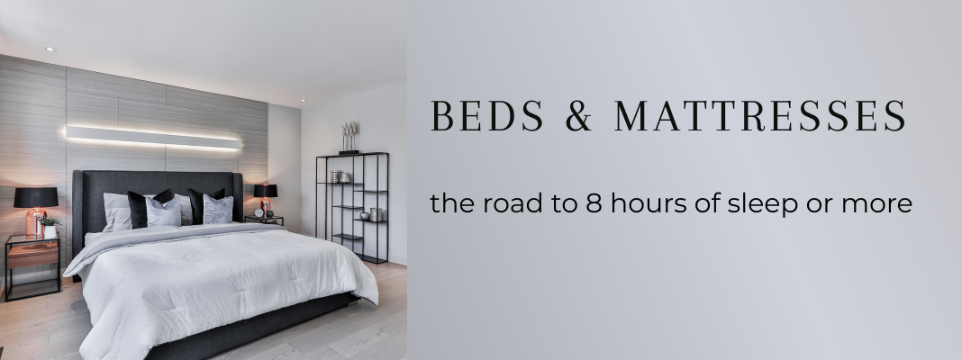 Beds and Mattresses